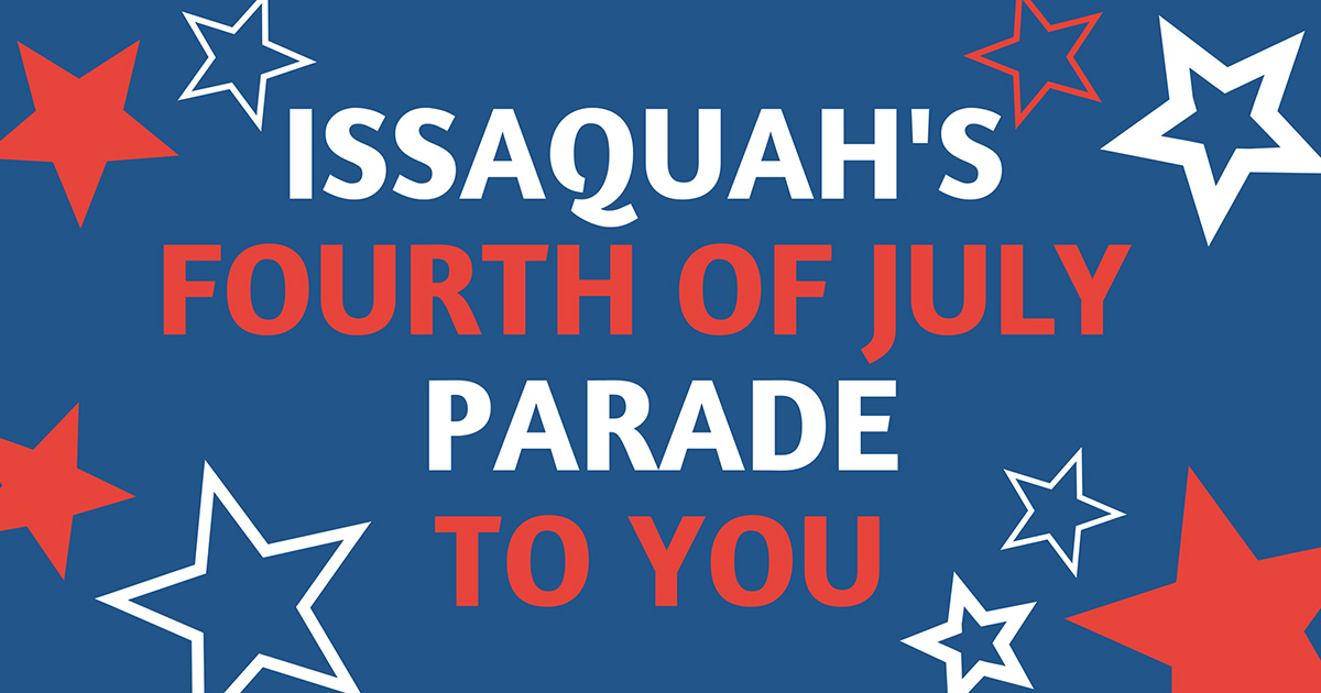 City of Issaquah Fourth of July Parade 2020